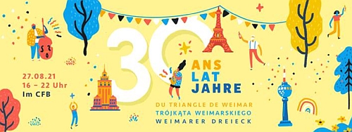 7.8.2021: 30 Jahre Weimarer Dreieck - 60 Jahre CFB